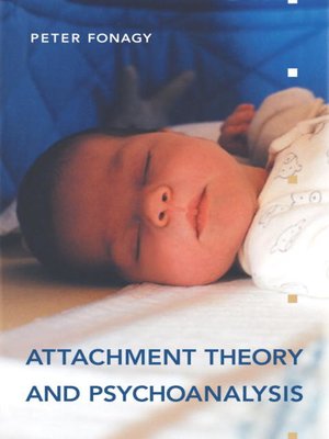 cover image of Attachment Theory and Psychoanalysis